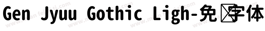 Gen Jyuu Gothic Ligh字体转换